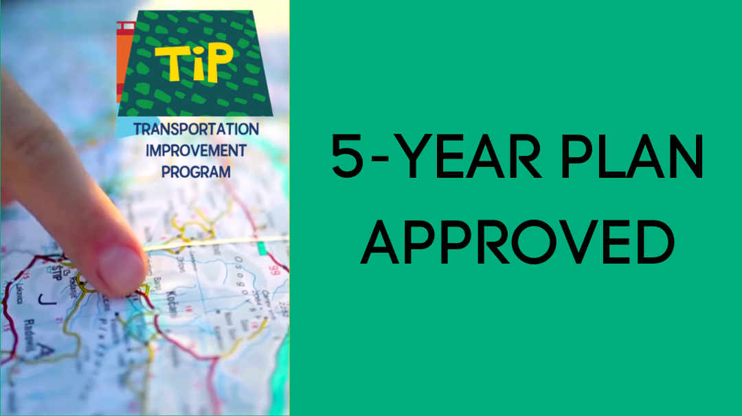Transportation Improvement Program - 5-year plan approved