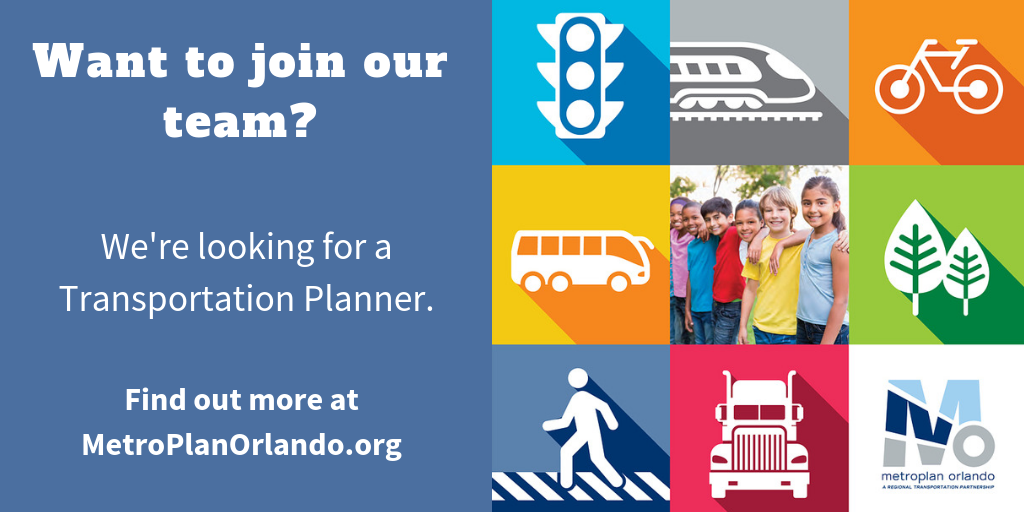 Want to joing our team? We're looking for a Transporation Planner. Find out more at MetroPlanOrlando.org