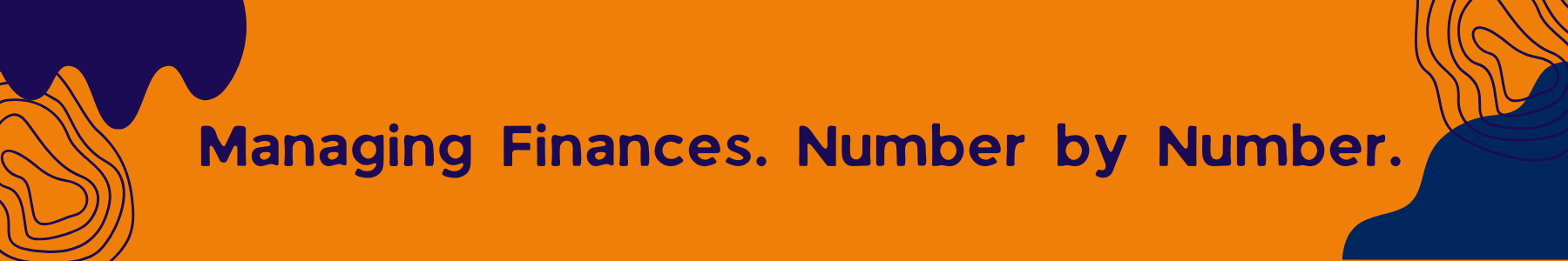 Managing Finances. Number by Number.